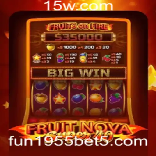 Descubra o Fascinante Mundo de FruitNovaSuper40 e Divirta-se com Fun 1955 Bet